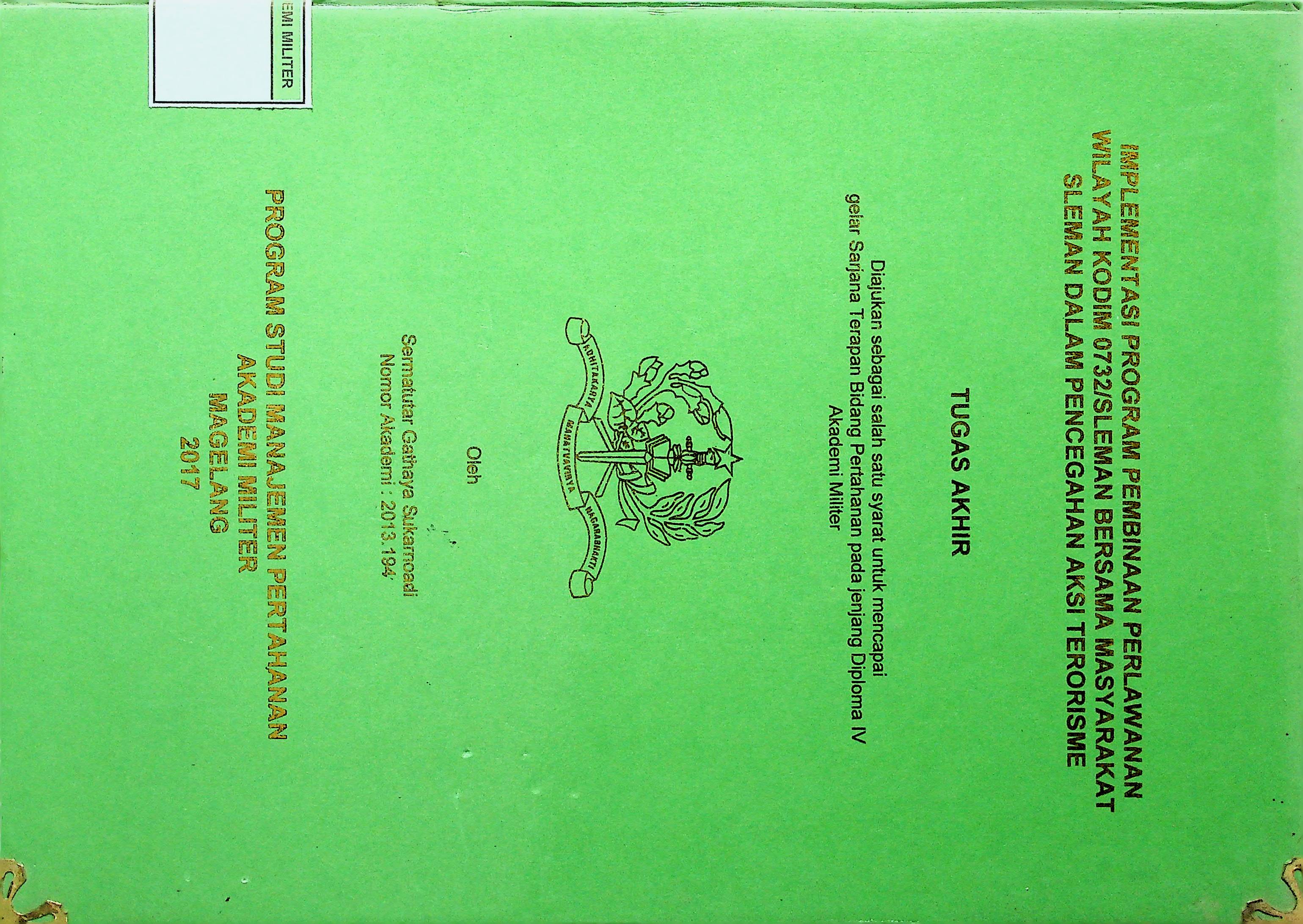 IMPLEMENTASI PROGRAM PEMBINAAN PERLAWANAN WILAYAH KODIM 0732/SLEMAN BERSAMA MASYARAKAT SLEMAN DALAM PENCEGAHAN AKSI TERORISME